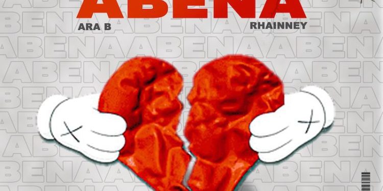 Ara-B – Abena ft. Rhainney