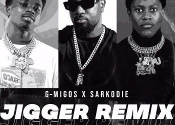 G-migos – Jigger (Remix) ft. Sarkodie