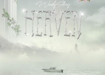 Wendy Shay – Heaven