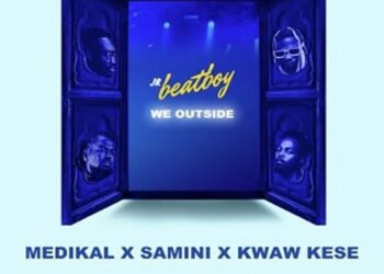 Jr Beatboy – We Outside ft. Medikal, Samini & Kwaw Kese