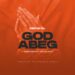 Medikal – God Abeg ft. Kwesi Arthur x Joey B x Kay T (Prod. by Chensee Beatz)