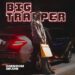 Oseikrom Sikanii – Big Trapper (Full Album)