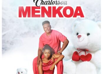 Charlorson – Menkoa (Prod. by Mel Blakk)