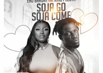 Eno Barony – Soja Go Soja Come feat. King Paluta (Prod. by JoeCole Beat)