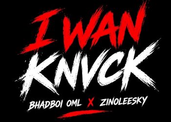 Bhadboi OML x Zinoleesky – I Wan Knvck cover art
