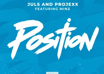 Juls & Projexx ft. Minz – POSITION cover art