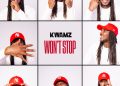 Kwamz – Won't Stop cover art