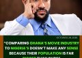 Actor Majid Michel with a quote saying comparing Ghana's movie industry to Nigeria's doesn't make sense