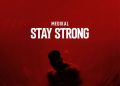 Medikal – Stay Strong cover art