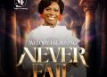 Melody Frempong – Never Fail cover art